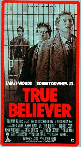 TRUE BELIEVER/WOODS/DOWNEY JR.